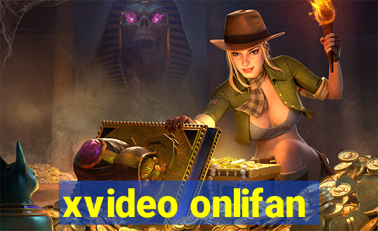 xvideo onlifan